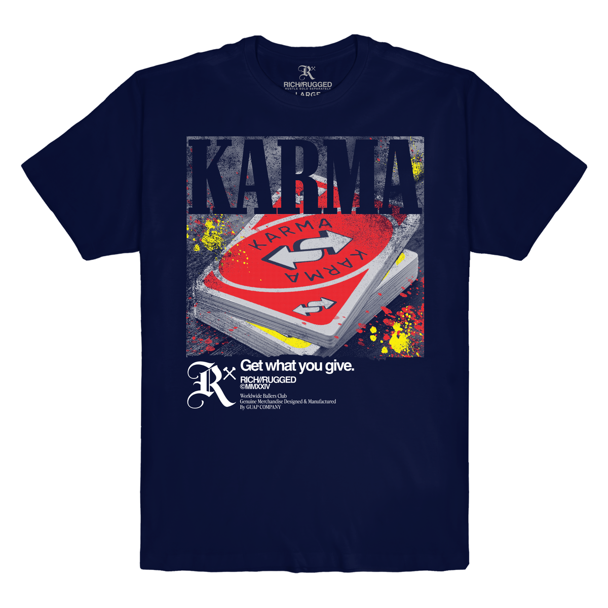 Rich/Rugged "Karma" Graphic Tee